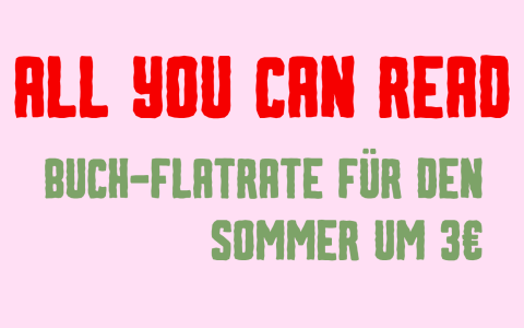 Flyer "All you can read"